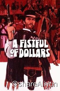 名称：荒野大镖客(1964)REMUX 4K描述：镖客乔（克林特·伊斯特伍德 Clint Eastwood 饰）来到墨西哥边境小镇，伺机寻找挣钱机会的他得知镇上的两大帮派罗霍兄弟和镇长巴克斯特为了争夺小镇的控制权厮杀已久，便决定与两派斡旋，设计将镇上恶霸一网打尽