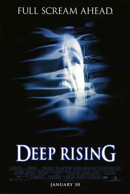 名称：极度深寒 Deep Rising (1998)描述：一艘豪华的邮轮“阿尔戈号”航行在茫茫的大海之上，船上搭载的除了身价万千的贵妇和富豪外，还有价值无可估量的珍贵货物，然而，在这纸醉金迷的海上生活背后，却隐藏了一个邪恶的阴谋，一群穷凶极恶之徒受到委托，要将这艘邮轮洗劫一空